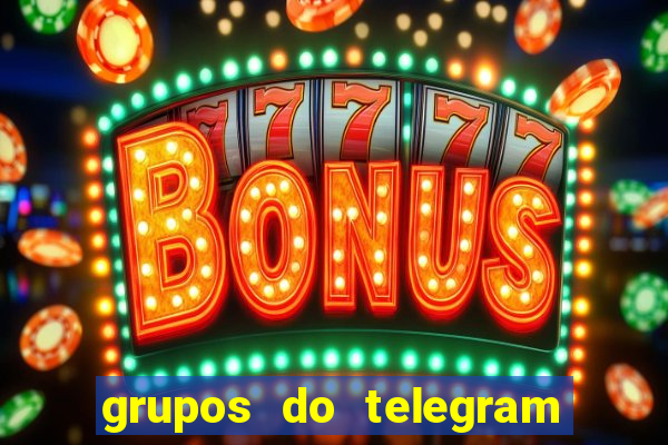 grupos do telegram mais de 18